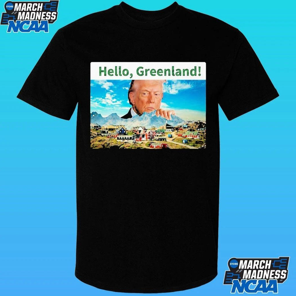 President Trump Hello Greenland Shirt