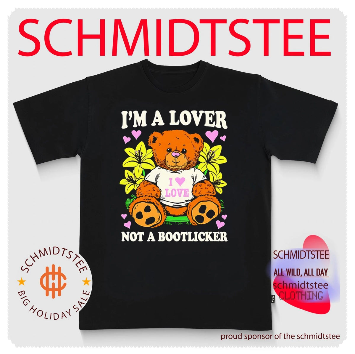 I’m a lover not a bootlicker Bear shirt