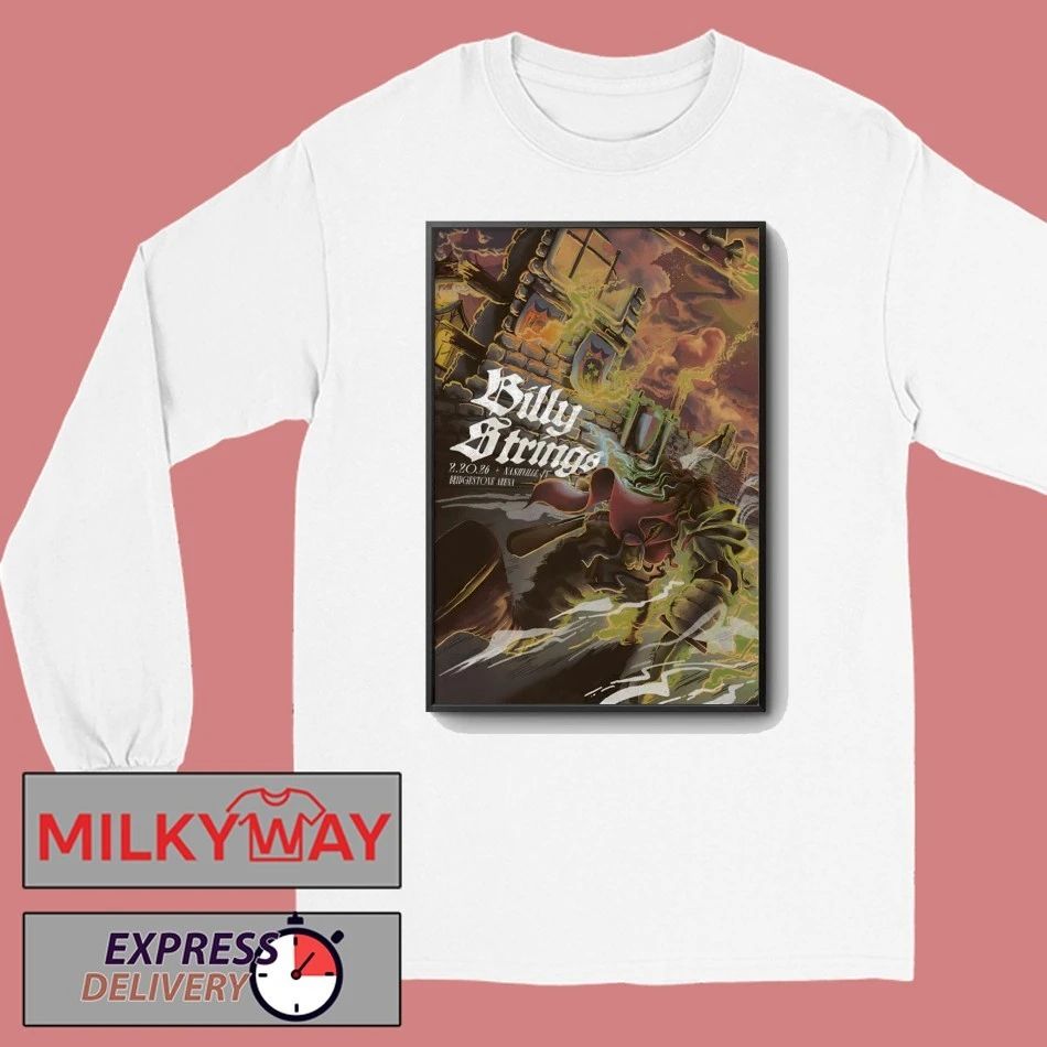 Billy Strings Bridgestone Arena Nashville TN Feb 20 2026 Poster shirt