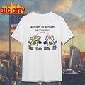 Autism To Autism Connection Shirt