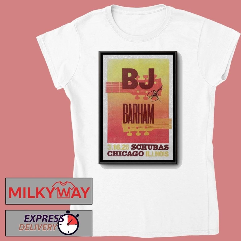 BJ Barham Chicago IL Poster March 16 2026 shirt