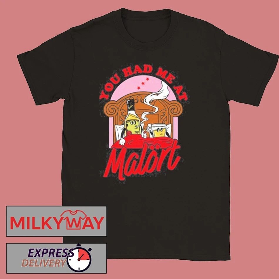 You Had Me At Malört shirt