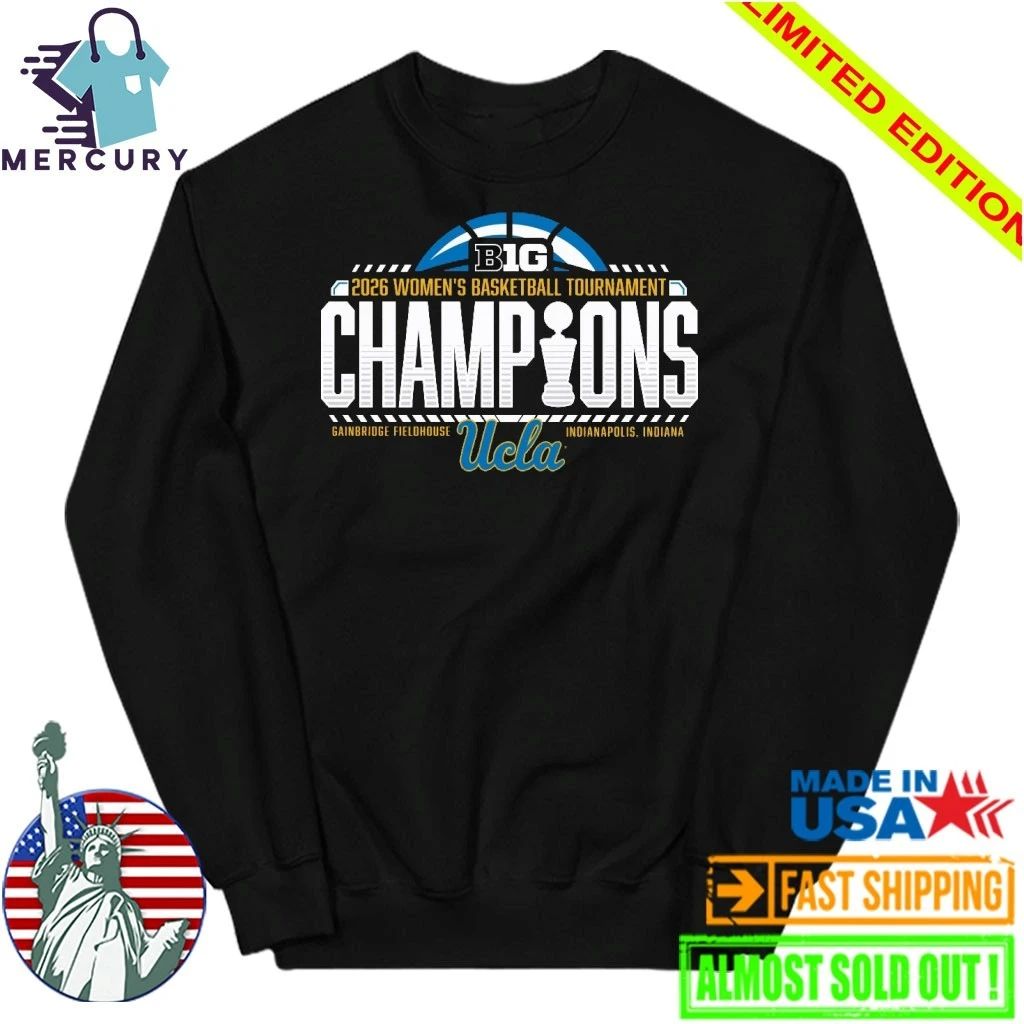 UCLA Bruins 2026 Big Ten Women’s Basketball Tournament Champions Shirt