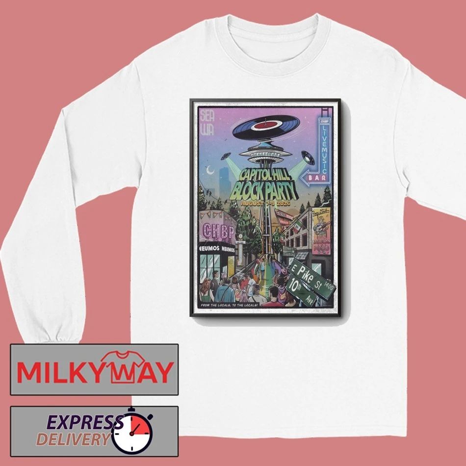 Capitol Hill Block Party In Seattle WA On Aug 7-9 2026 Poster shirt