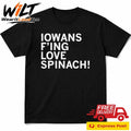 Lowans Love Spinach Shirt
