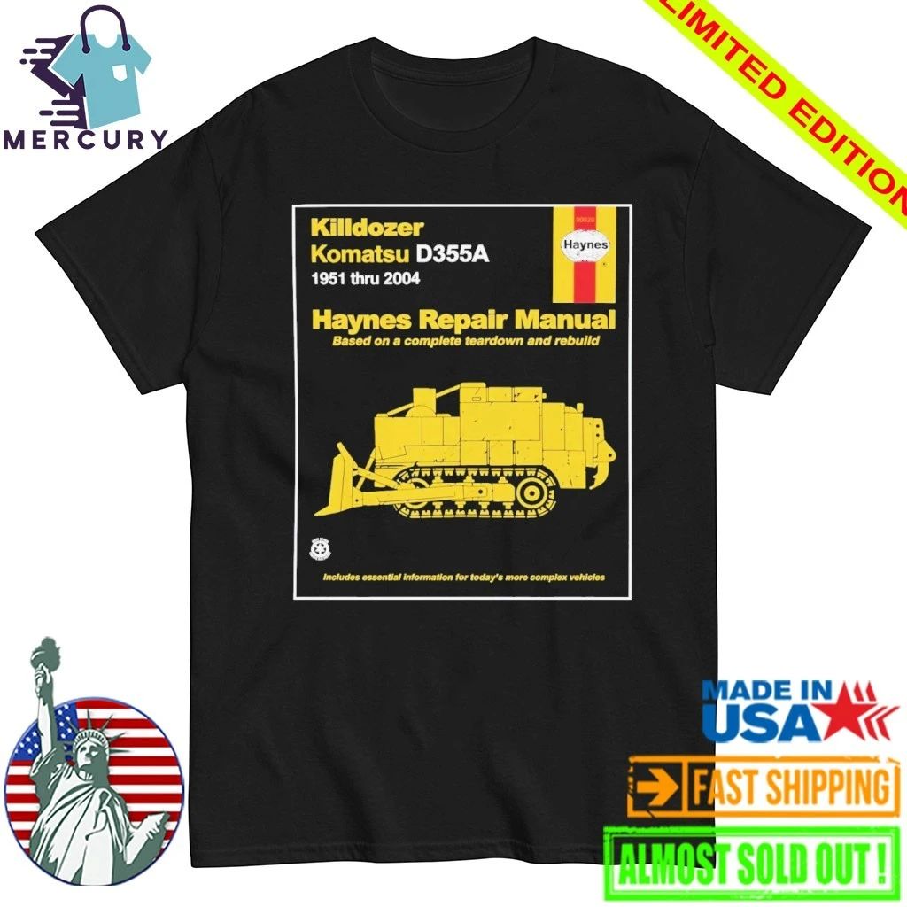 Killdozer Komatsu Haynes Repair Manual Shirt