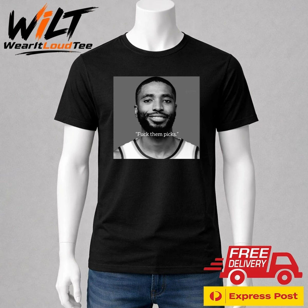 Mikal Bridges Fuck Them Picks Shirt