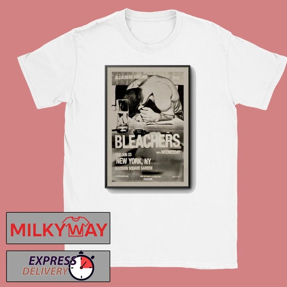 Bleachers June 23 2026 At Madison Square Garden Show Poster shirt