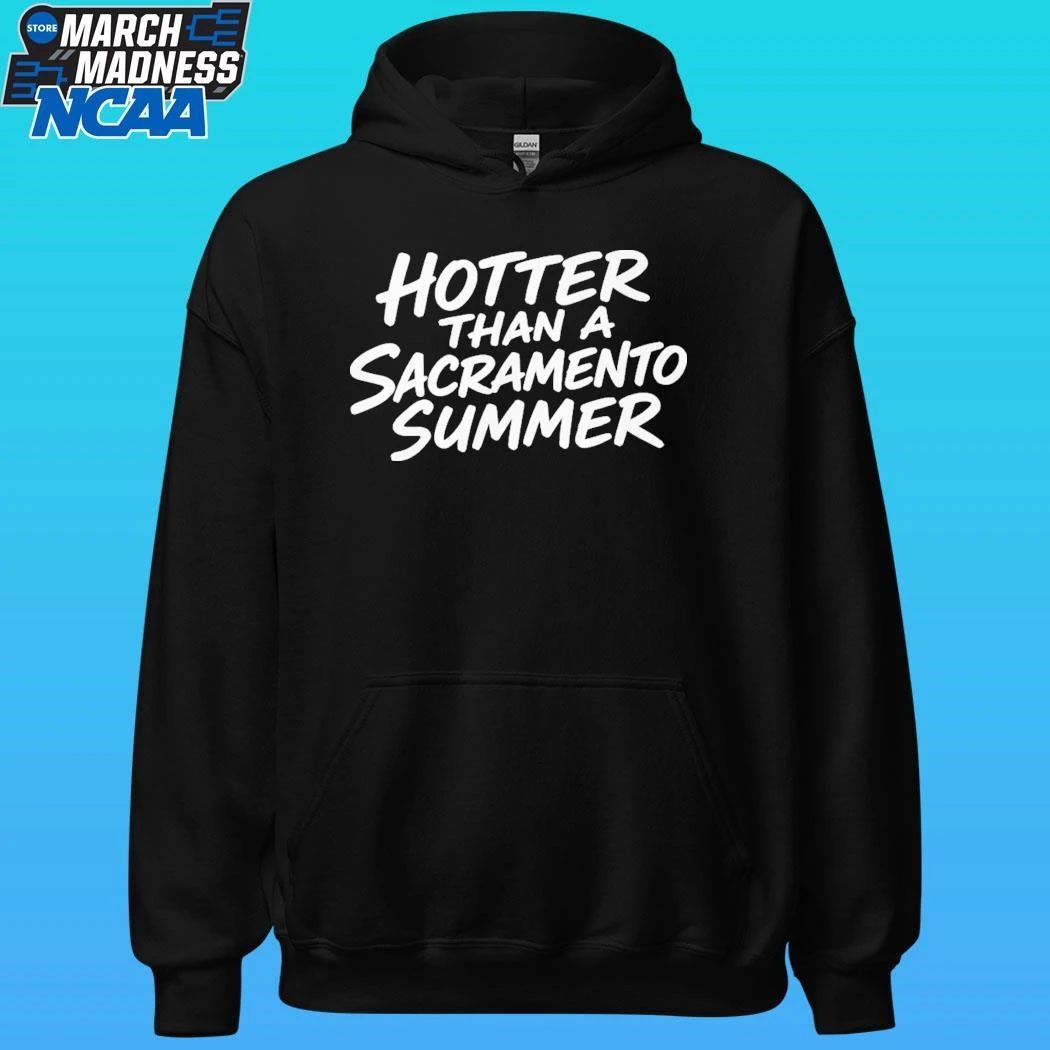 Hotter Than A Sacrameneto Summer Shirt