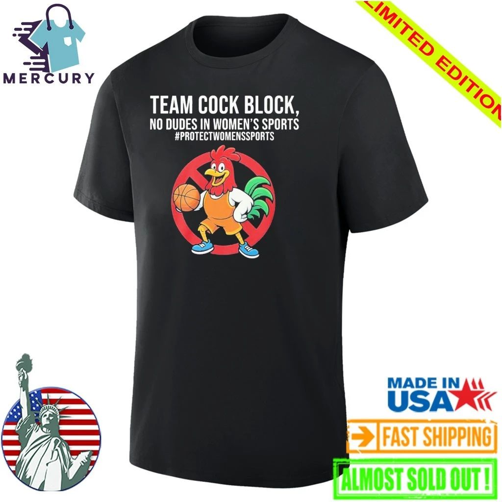 Team Cock Block No Dudes In Women’s Sports Shirt