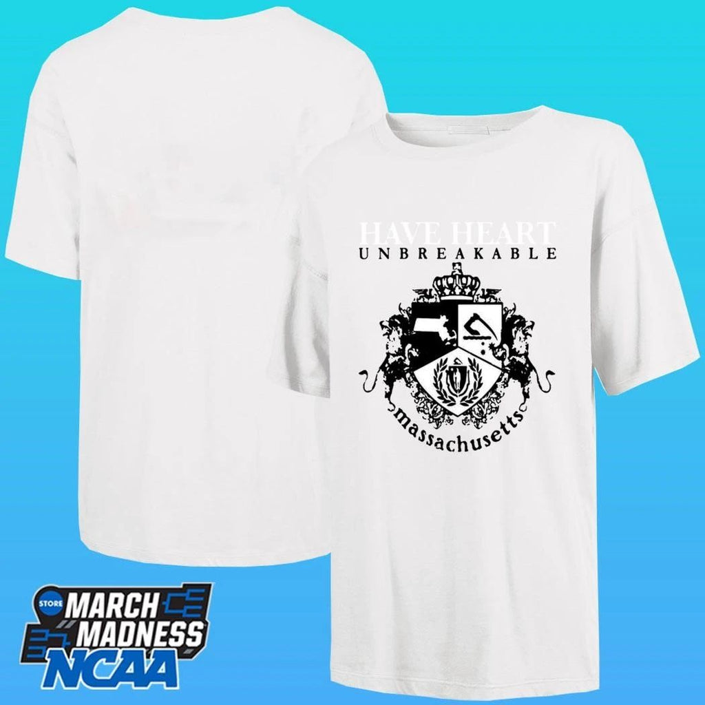Have Heart Unbreakable Massachusetts Shirt