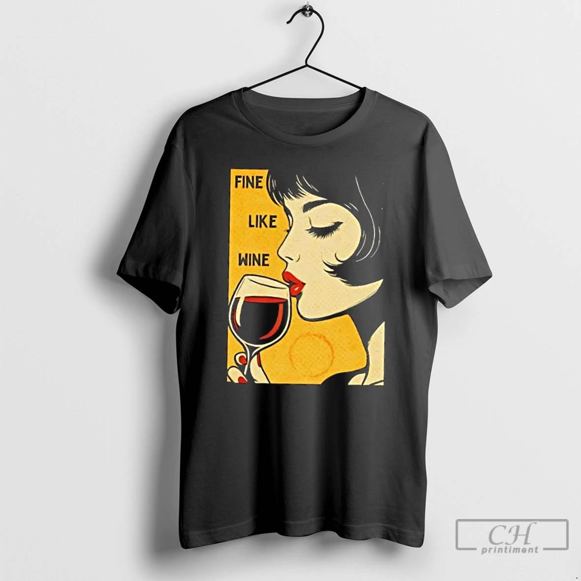 Classic Girl Fine Like Wine T Shirts