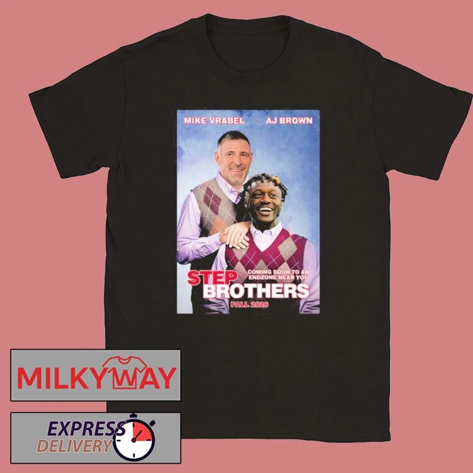 Mike Vrabel and AJ Brown Step Brothers Fall 2026 Shirt