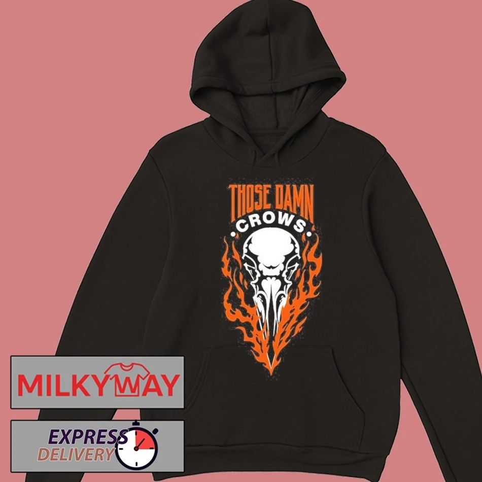 Those Damn Crows Skull On Fire 2024 Shirt