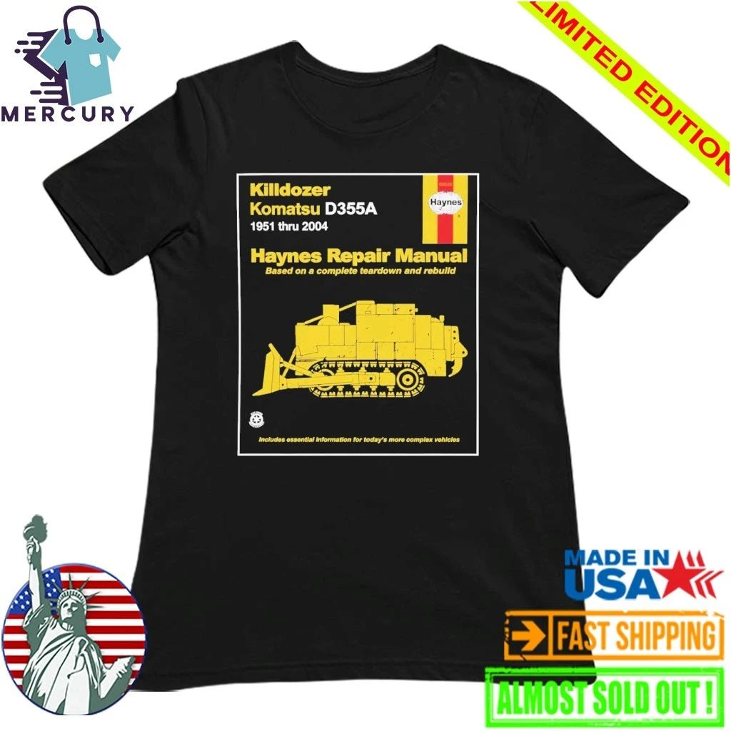 Killdozer Komatsu Haynes Repair Manual Shirt