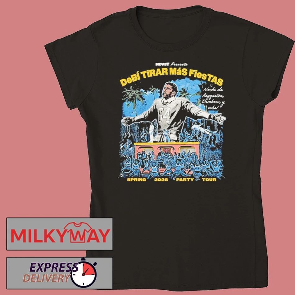 Bad Bunny Spring 2026 Party Tour Debi Tirar Mas Fiestas Schedule Tour Dates shirt
