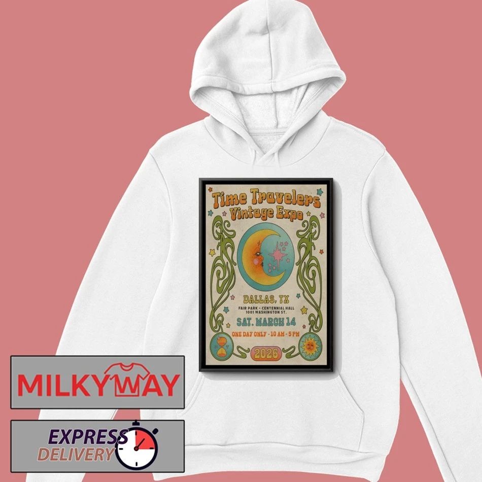 Time Travelers Vintage Expo Fair Park Dallas TX 3 14 2026 Poster shirt