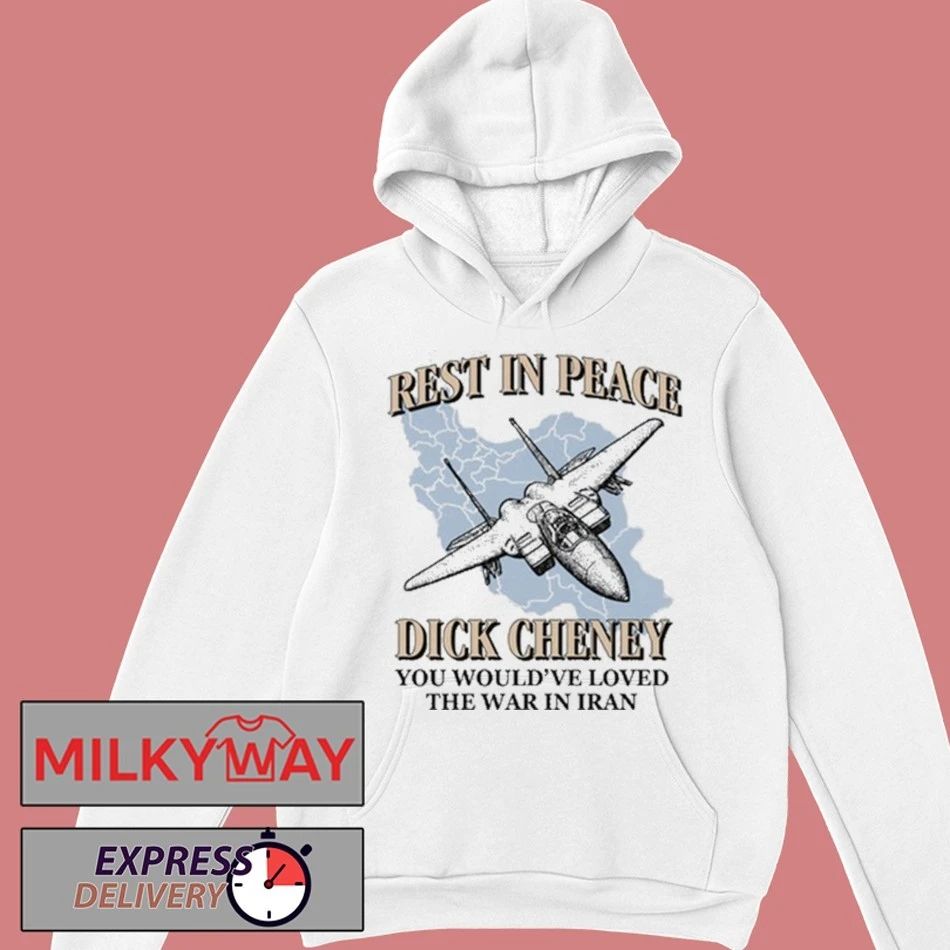 Rest In Peace You Would’ve Loved The War In Iran Shirt