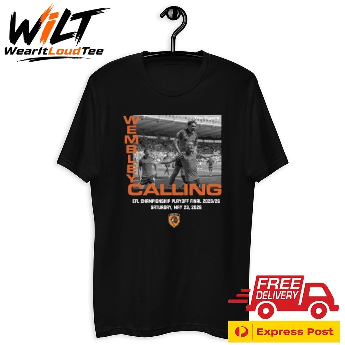 Hull City Wembley Calling 2026 EFL Championship Playoff Final Saturday May 23, 2026 Shirt