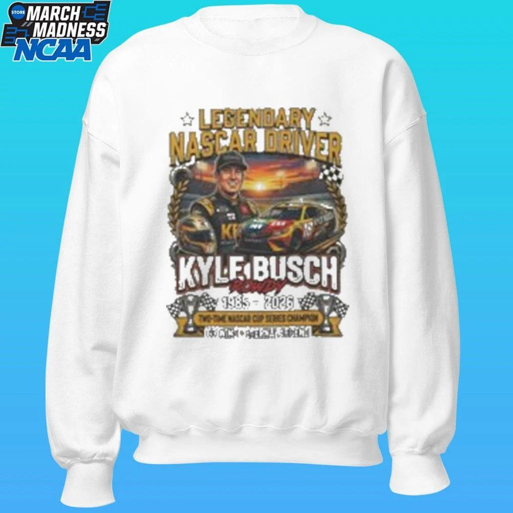 Legendary Driver Kyle Busch Rowdy 1985 2026 Shirt