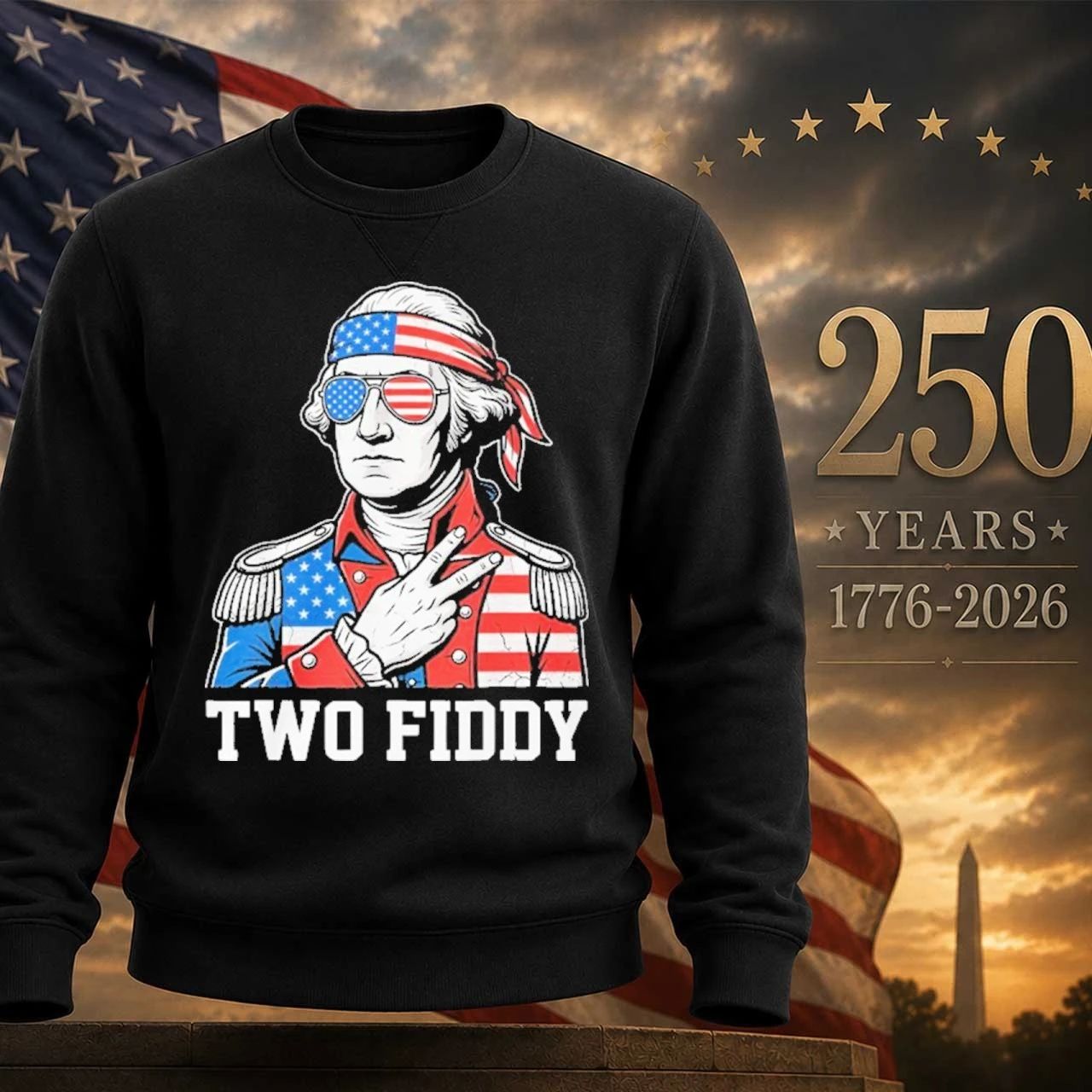 2026 George Washington Two Fiddy Shirt