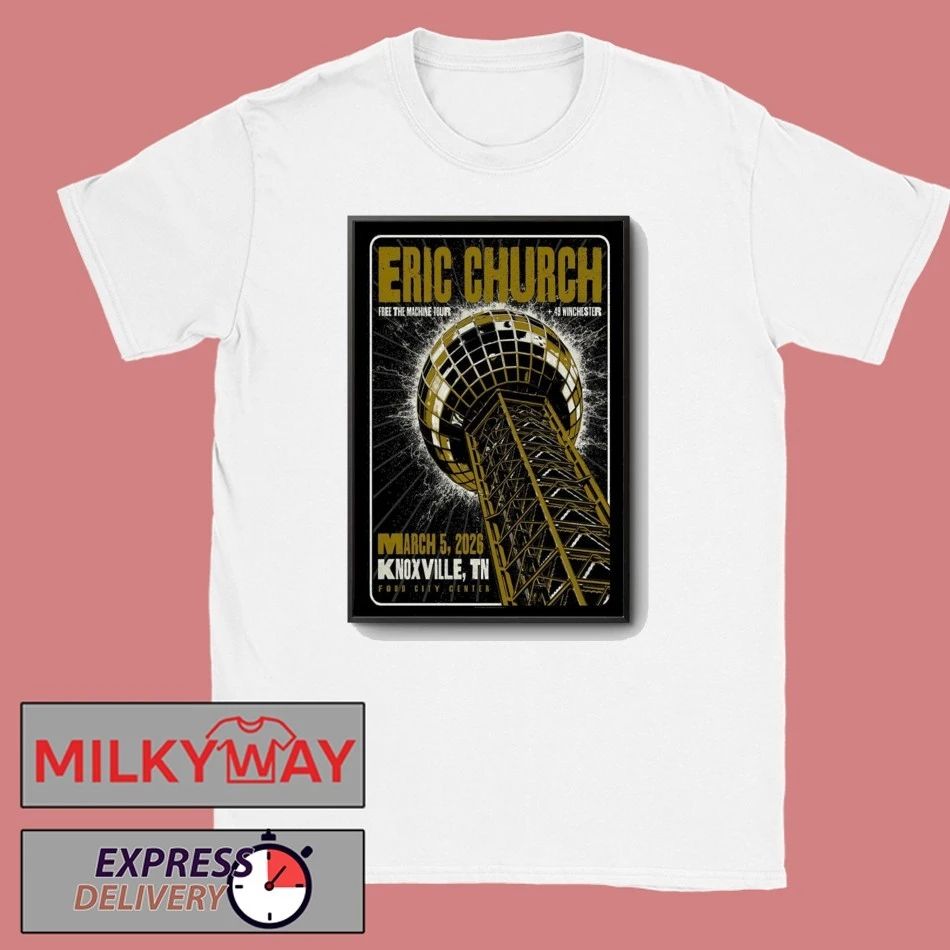 Eric Church Knoxville, TN Poster Mar 5 2026 shirt
