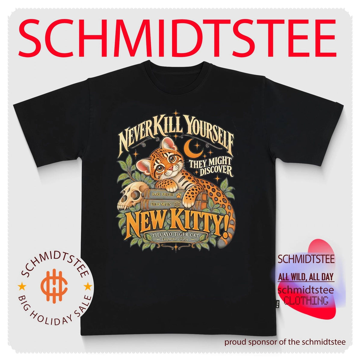 Never kill yourself they might discover new kitty Tilcayo Tiger Cat shirt