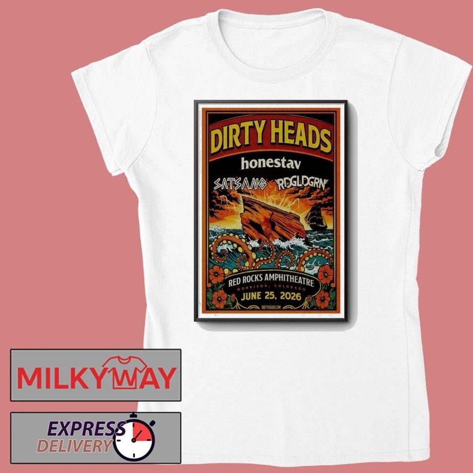 SHOW June 25 2026 POSTER Dirty Heads Red Rocks, Morrison Concert shirt