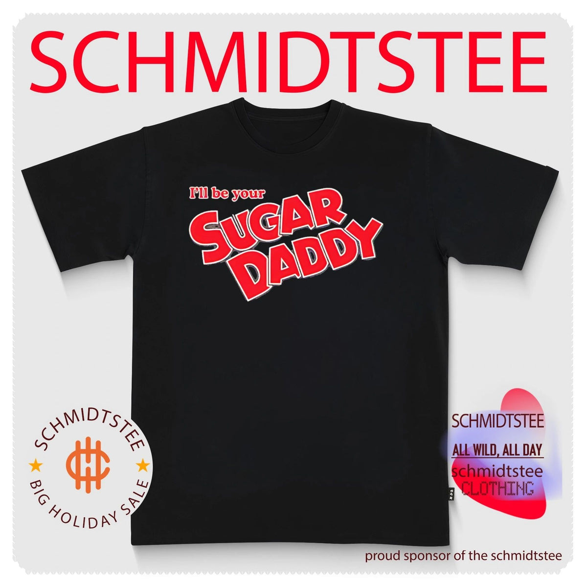 I’ll be your sugar daddy shirt