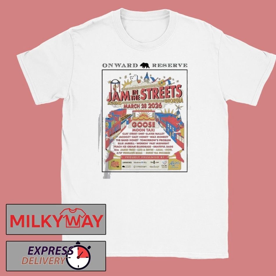 Jam In The Streets Festival 2026 Athens Georgia Onward Reserve Event Tee On March 28 2026 T-Shirt