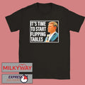 Talarico For Senate Its Time To Start Flipping Tables 26 Shirt