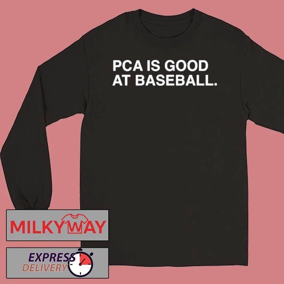 PCA Is Good At Baseball Shirt shirt