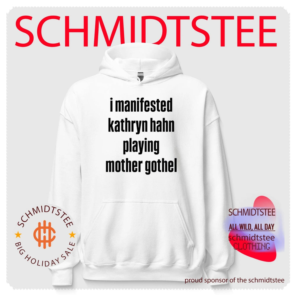 I Manifested Kathryn Hahn Playing Mother Gothel Shirt