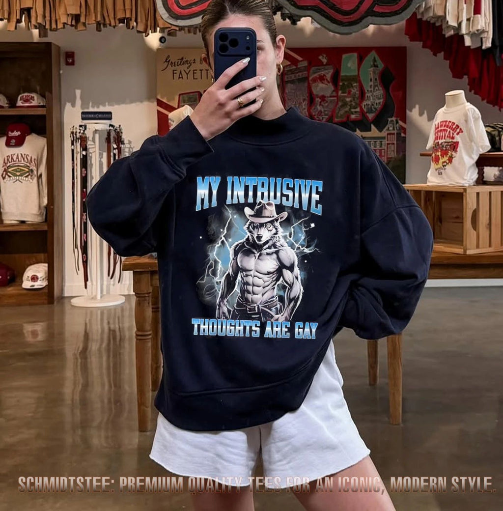 My intrusive thoughts are gay hard wolf meme shirt