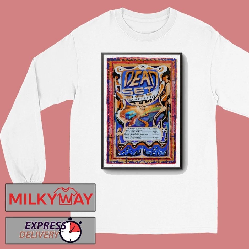 Dead Set 805 Spring Tour 26 Poster shirt