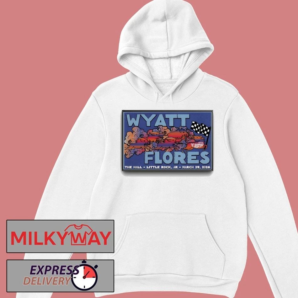 Wyatt Flores The Hall In Little Rock AR Mar 29 2026 Poster shirt