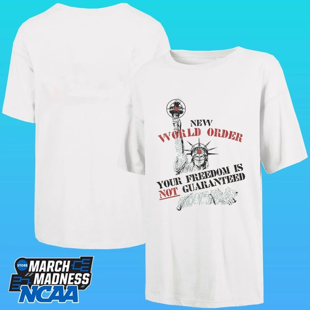 New World Order Your Freedom Is Not Guaranteed Shirt