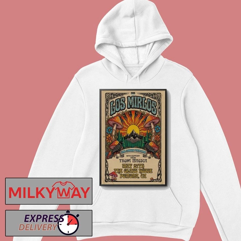 TOUR Los Mirlos The Glass House Poster Los Angeles May 27 2026 shirt