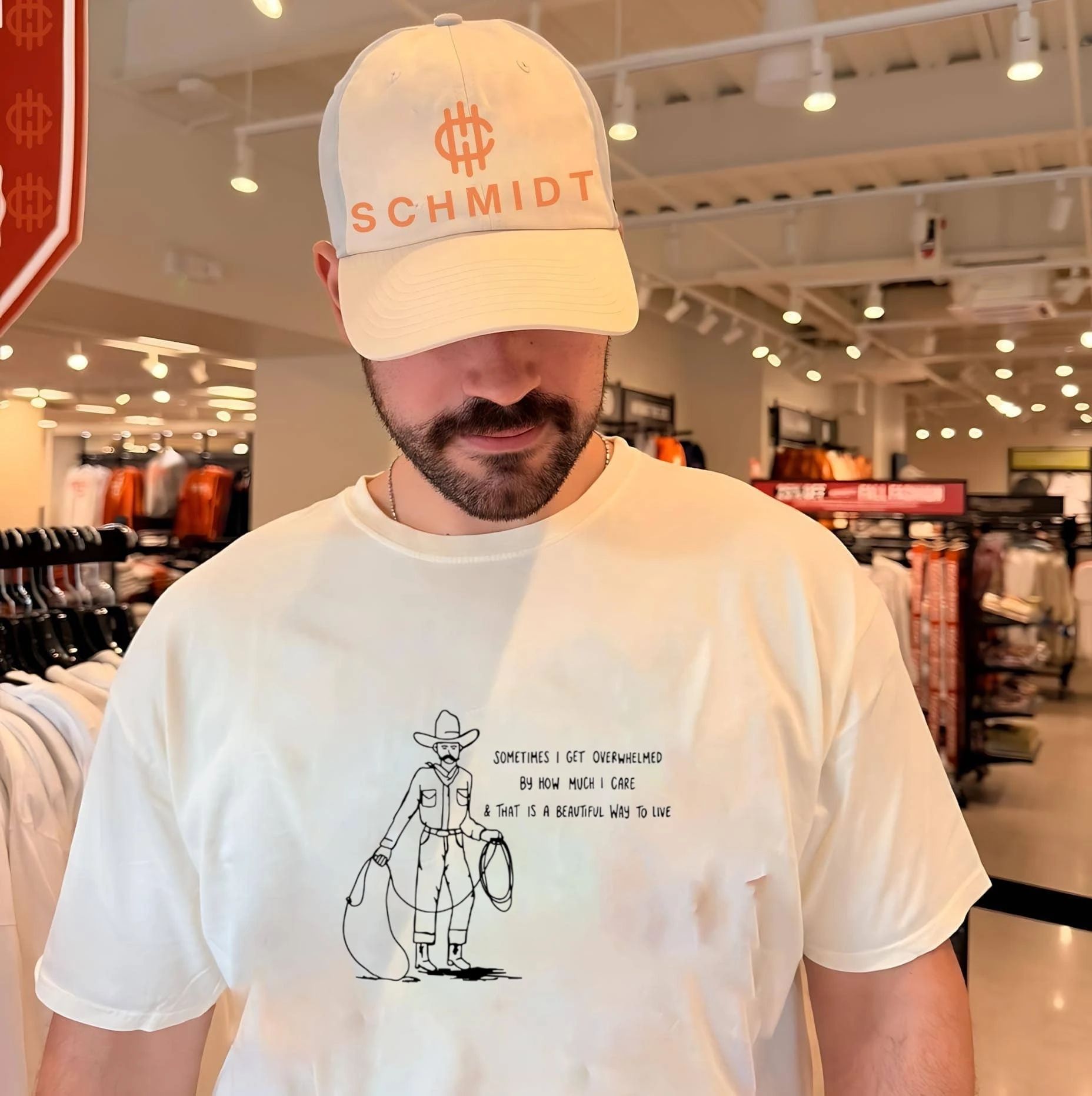 Cowboy sometimes I get overwhelmed by how much I care and that is a beautiful way to live shirt