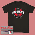 Sweet Pill Bad Luck All That I’ve Got T-Shirt