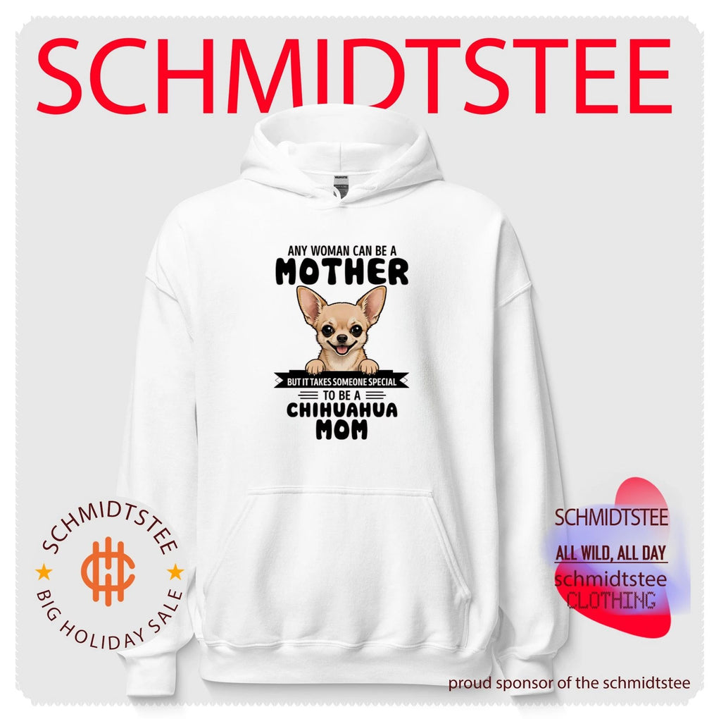 Any woman can be a mother but it takes someone special to be a chihuahua mom shirt
