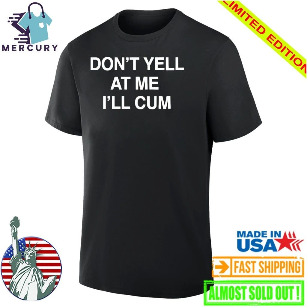 Don’t Yell At Me I’ll Cum Paradise Season 2 Shirt
