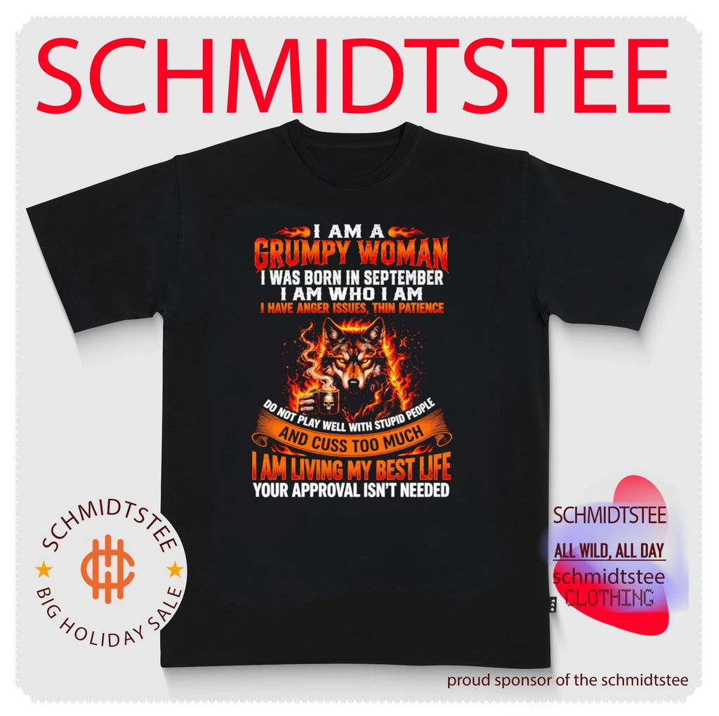 Grumpy Woman Born in September Anger Issues Wolf Quote shirt