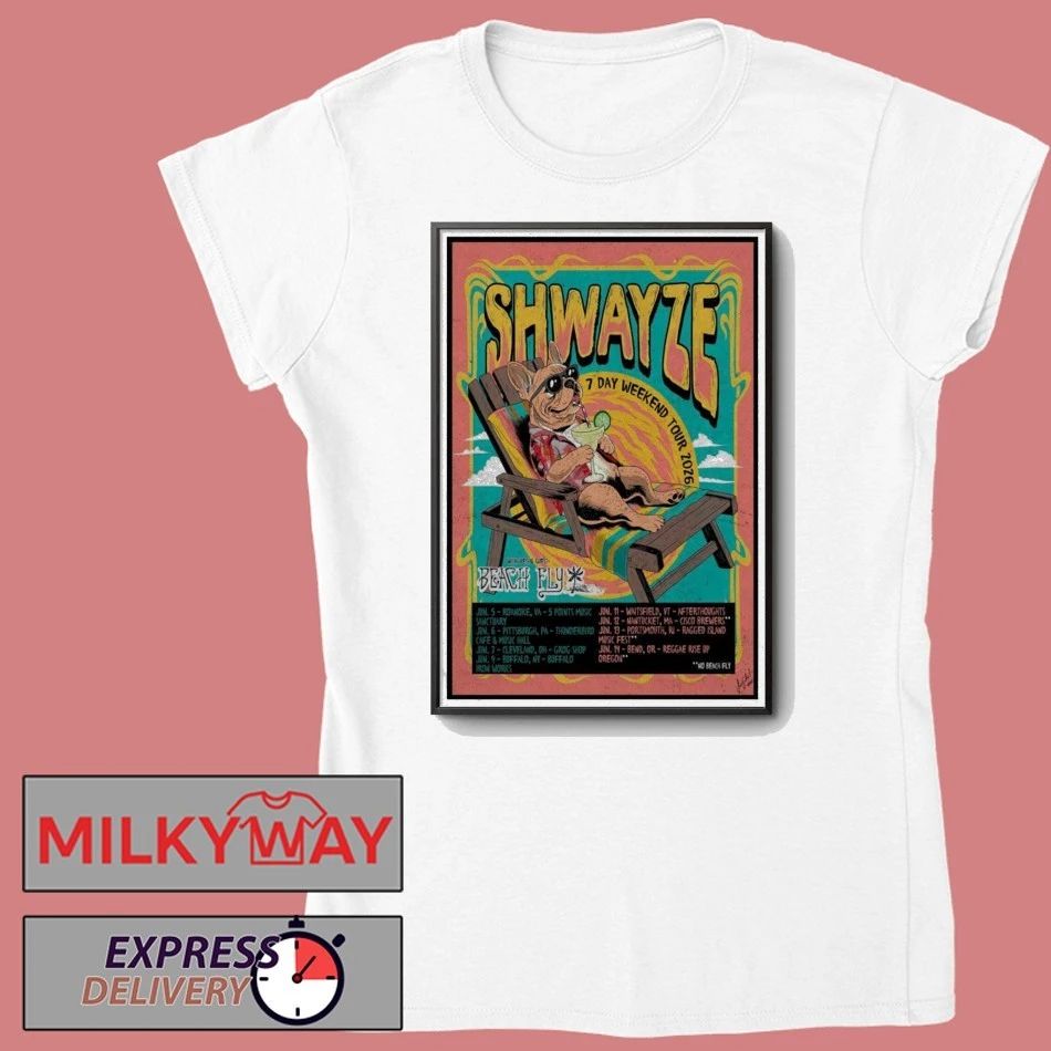 LIMITED Poster 2026 Shwayze 7 Day Weekend Tour shirt