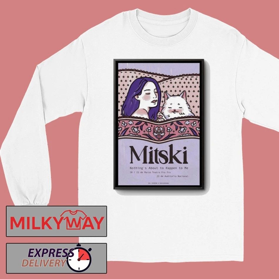 Mitski Northing’s About To Happen Ton Me Poster Mar 21 2026 shirt