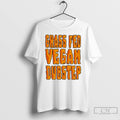 Classic Grass Fed Vegan Dubstep T Shirts