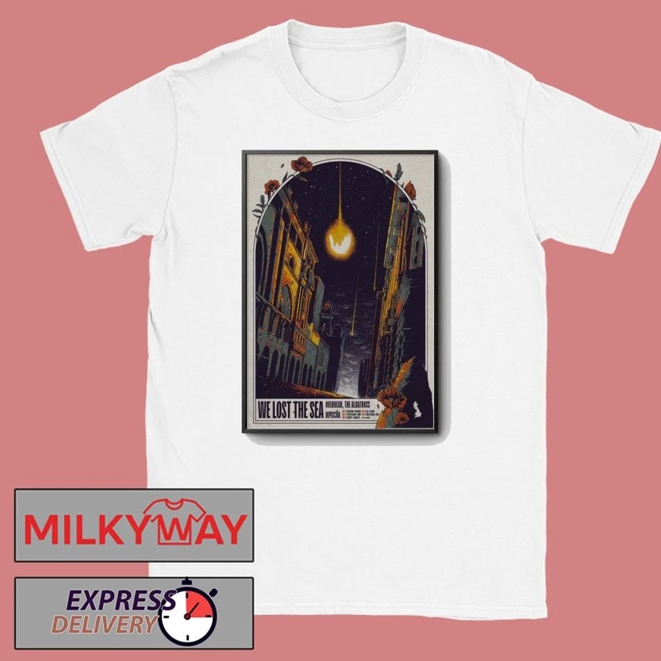 LIMITED May 26 2026 TOUR We Lost The Sea Prospect Building, Bristol Poster shirt