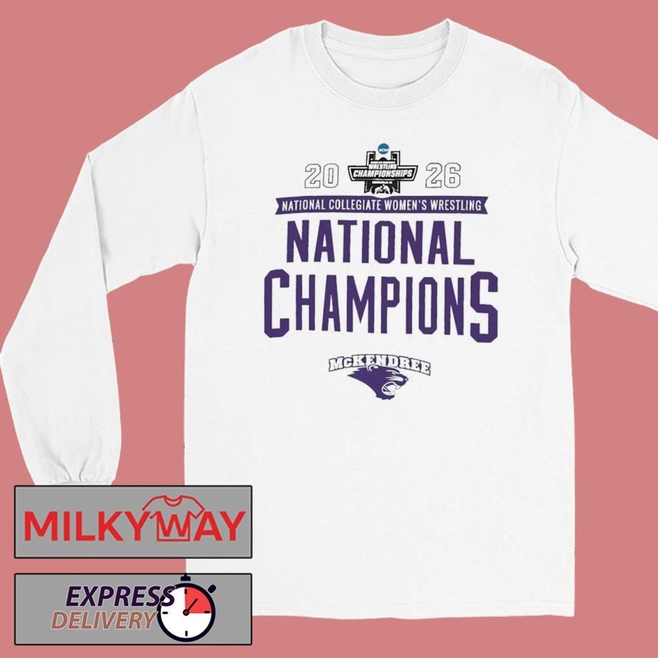 Mckendree Bearcats Champion 2026 Ncaa Womens Wrestling National Champions Shirt