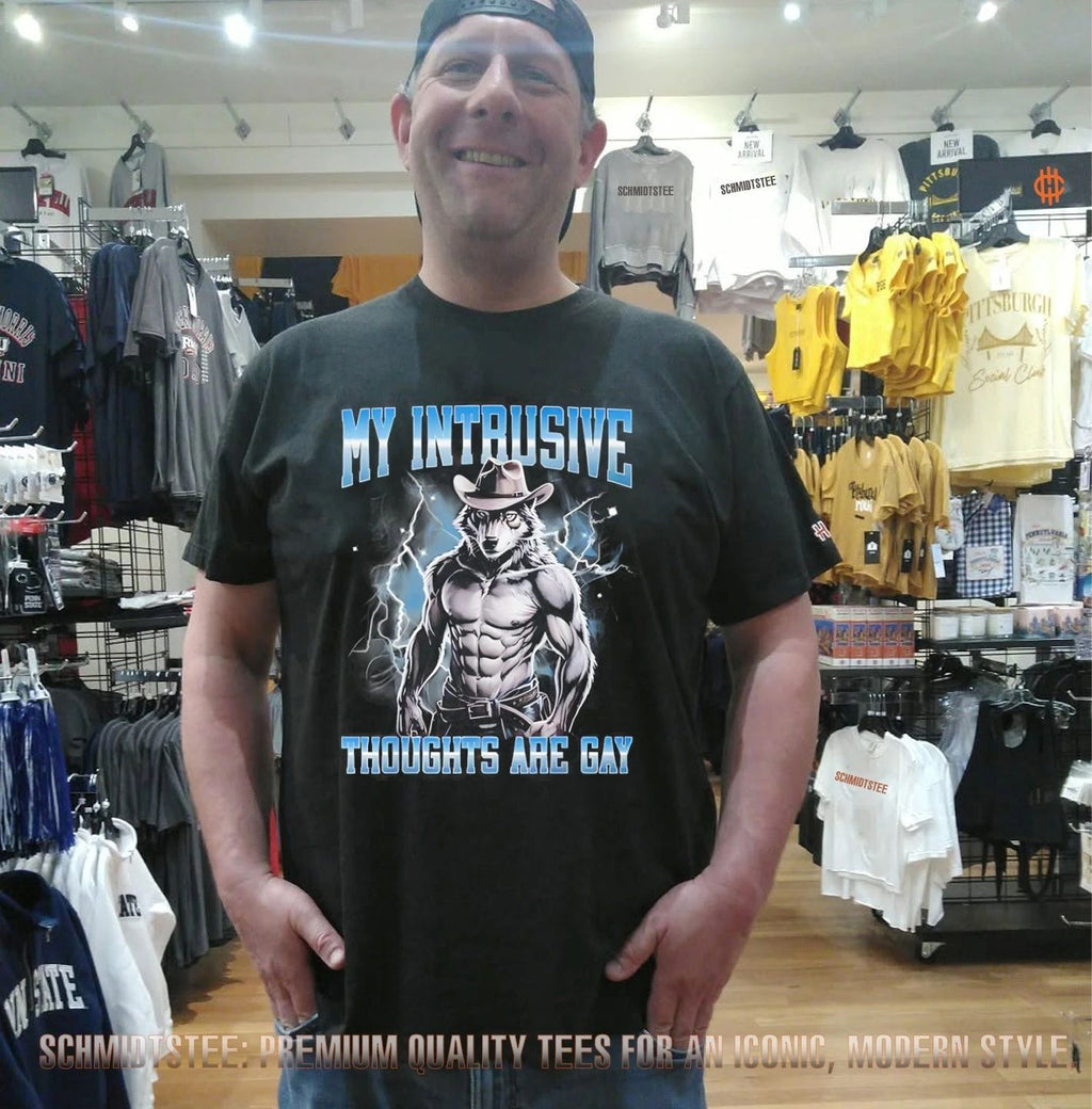 My intrusive thoughts are gay hard wolf meme shirt
