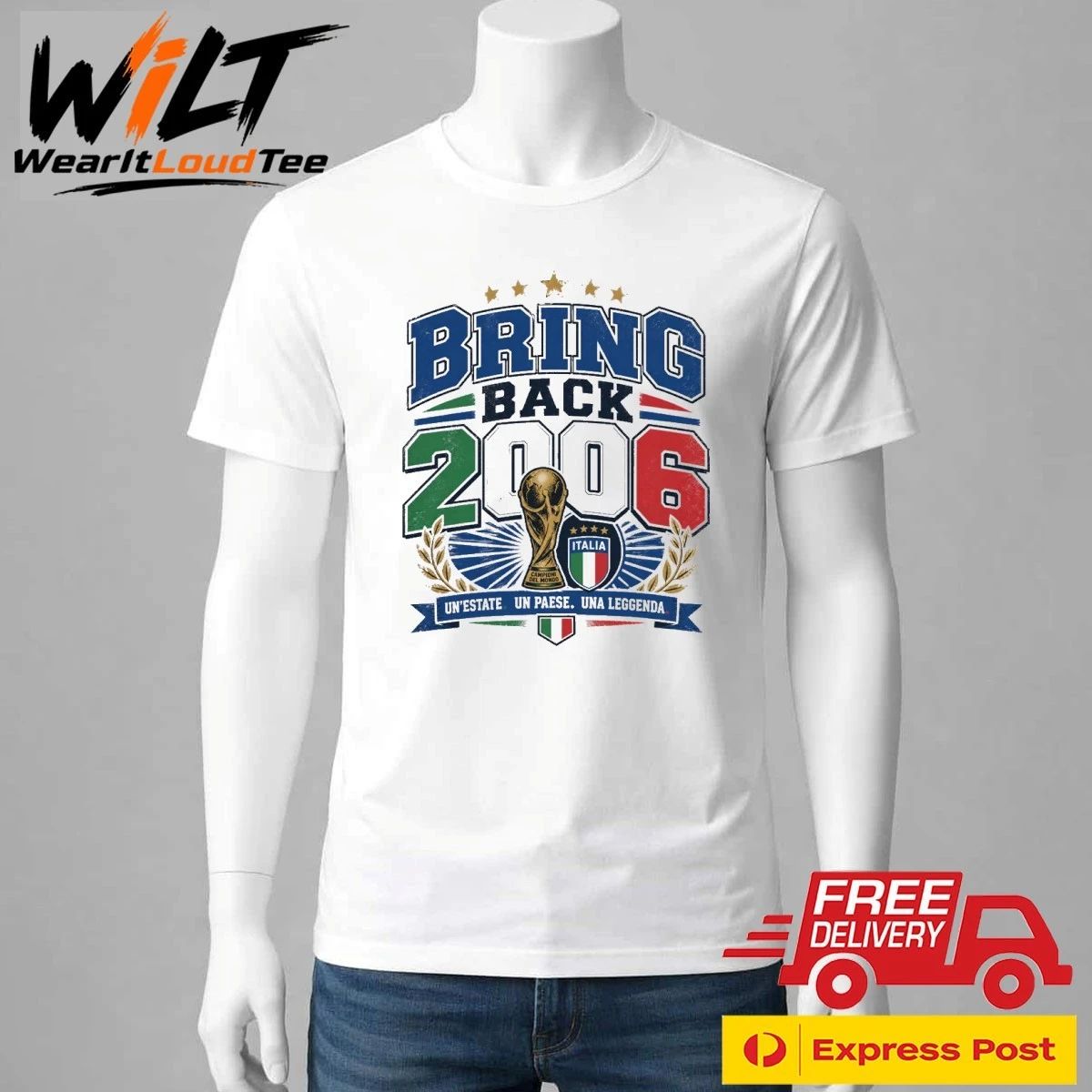 Bring Back 2006 Un’estate Un Paese Una Leggenda Italia Shirt